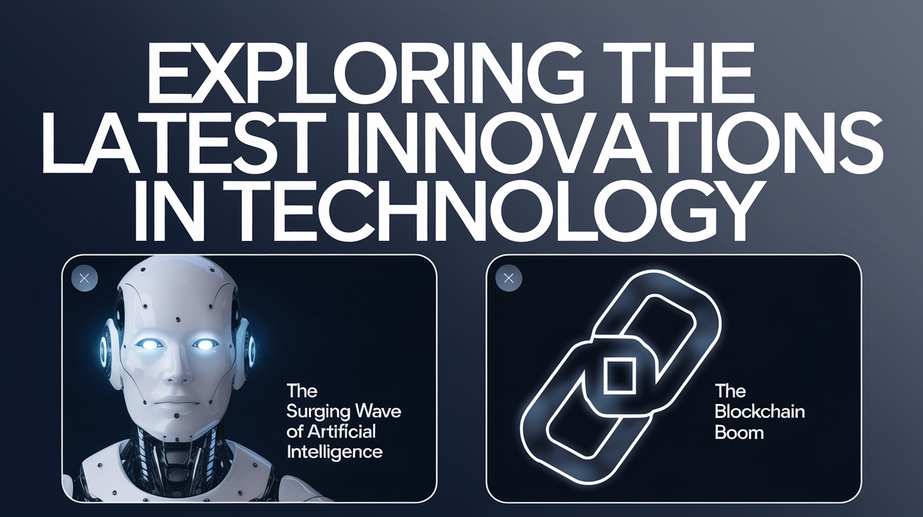 Latest Technology Trends and What They Mean
